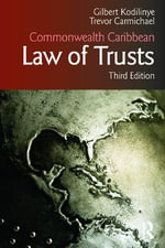 Commonwealth Caribbean Law of Trusts : Third Edition - Gilbert Kodilinye