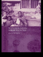 Textiles in Indian Ocean Societies : Routledge Indian Ocean Series - Ruth Barnes