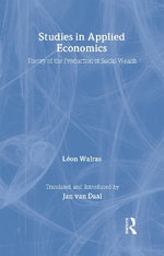 Studies in Applied Economics - Leon Walras