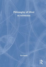 Philosophy of Mind : An Introduction - Tim Bayne