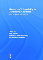 Measuring Vulnerability in Developing Countries : New Analytical Approaches - Wim Naude