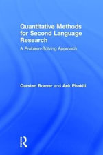 Quantitative Methods for Second Language Research : A Problem-Solving Approach - Carsten Roever