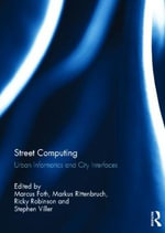 Street Computing : Urban Informatics and City Interfaces - Marcus Foth