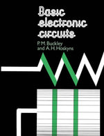 Basic Electronic Circuits - A. H. Hoskyns