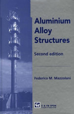 Aluminium Alloy Structures - Federico Mazzolani