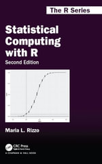 Statistical Computing with R, Second Edition : Chapman & Hall/CRC The R Series - Maria L. Rizzo