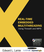 Real-Time Embedded Multithreading Using ThreadX and MIPS - Edward Lamie