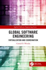 Global Software Engineering : Virtualization and Coordination - Gamel O. Wiredu