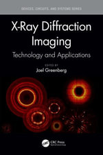 X-Ray Diffraction Imaging : Technology and Applications - Joel Greenberg