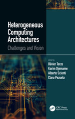 Heterogeneous Computing Architectures : Challenges and Vision - Olivier Terzo