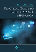 Practical Guide to Large Database Migration - Preston Zhang