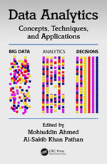 Data Analytics : Concepts, Techniques, and Applications - Al-Sakib Khan Pathan Mohiuddin Ahmed