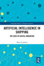 Artificial Intelligence in Shipping : The State of Digital Innovation - Maria Lambrou