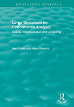 Large Deviations For Performance Analysis : Queues, Communication and Computing - Alan Weiss