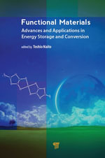 Functional Materials : Advances and Applications in Energy Storage and Conversion - Toshio Naito