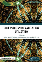 Fuel Processing and Energy Utilization - Sonil Nanda