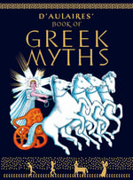 D'Aulaires Book of Greek Myths : A yearling special - Ingri d'Aulaire