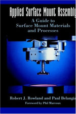 Electrical Engineering : A guide to surface mount materials and processes - Robert J. Rowland