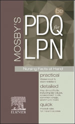 Mosby's PDQ for LPN : Practical, Detailed, Quick - Mosby