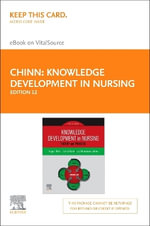 Knowledge Development in Nursing - Elsevier E-Book on VitalSource (Retail Access Card) : Knowledge Development in Nursing