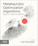 Metaheuristic Optimization Algorithms : Optimizers, Analysis, and Applications - Abualigah