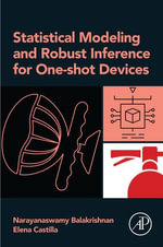 Statistical Modeling and Robust Inference for One-shot Devices - Narayanaswamy Balakrishnan
