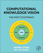 Computational Knowledge Vision : The First Footprints - Fei-Yue  Wang