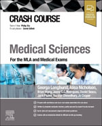 Crash Course Medical Sciences : For the MLA and Medical Exams - Alisa  Nicholson