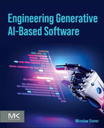 Engineering Generative AI-Based Software - Miroslaw, Ph.D.  Staron