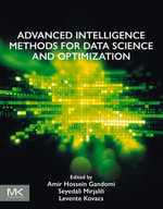 Advanced Intelligence Methods for Data Science and Optimization - Amir Hossein Gandomi