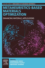 Metaheuristics-Based Materials Optimization : Enhancing Materials Applications - Harbinder Singh