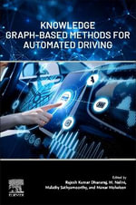 Knowledge Graph-Based Methods for Automated Driving - Rajesh Kumar Dhanaraj