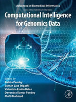 Computational Intelligence for Genomics Data : Advances in Biomedical Informatics - Babita Pandey