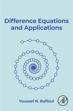 Difference Equations and Applications - Youssef N. Raffoul