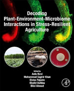 Decoding Plant-environment-microb - Asfa Rizvi
