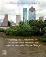 Planning and Management for Sustainable Water Resources and Infrastructure under Climate Change - Behzadian