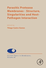 Current Topics in Membranes : Structure, Singularities and Host-Pathogen Interaction - Andrade
