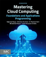 Mastering Cloud Computing : Foundations and Applications Programming - Rajkumar Buyya