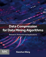 Data Compression for Data Mining Algorithms - Xiaochun, Ph.D.  Wang