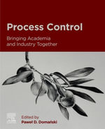 Process Control : Bringing Academia and Industry Together - Pawe? D. Doma?ski