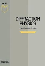 Diffraction Physics : North-Holland Personal Library - J. M. Cowley