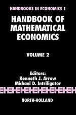 Handbook of Mathematical Economics : Volume 2 - Kenneth J.  Arrow