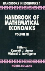 Handbook of Mathematical Economics : Volume 3 - Kenneth J.  Arrow