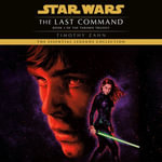 The Last Command : Star Wars Legends (The Thrawn Trilogy) - Timothy Zahn
