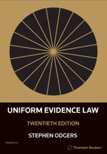 Uniform Evidence Law 20th Edition - Book - Stephen Odgers SC