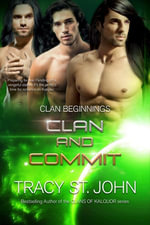 Clan and Commit - Tracy St. John