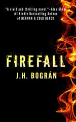 Firefall - J. H. Bogran
