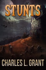 Stunts - Charles L. Grant