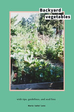 Backyard Vegetables - Maria 'Jatte' Lens