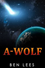 A-Wolf : A-Wolf - Ben Lees